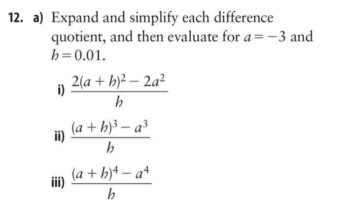 Solved 12. a) Expand and simplify each difference quotient, | Chegg.com