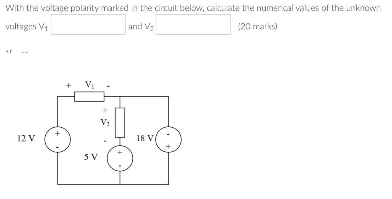 Solved With The Voltage Polarity Marked In Circuit 