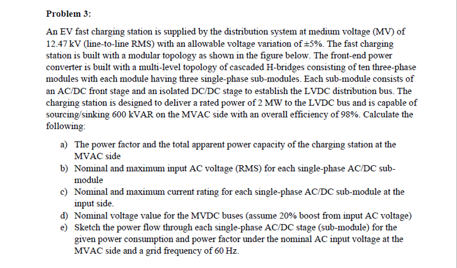 Problem 3:An EV fast charging station is supplied by | Chegg.com
