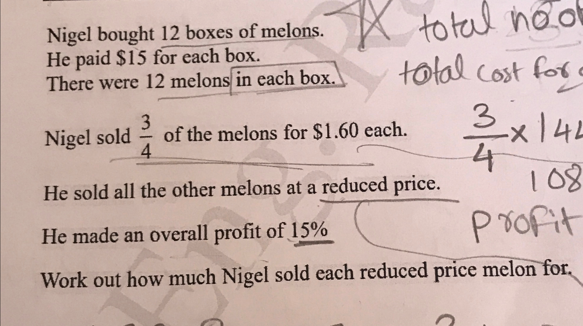 Solved Nigel bought 12 ﻿boxes of melons.total neoHe paid $15 | Chegg.com