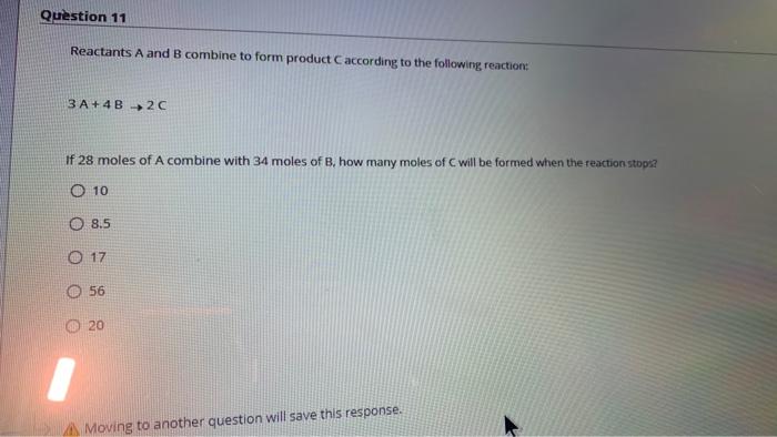 Solved Question 11 Reactants A and B combine to form product | Chegg.com