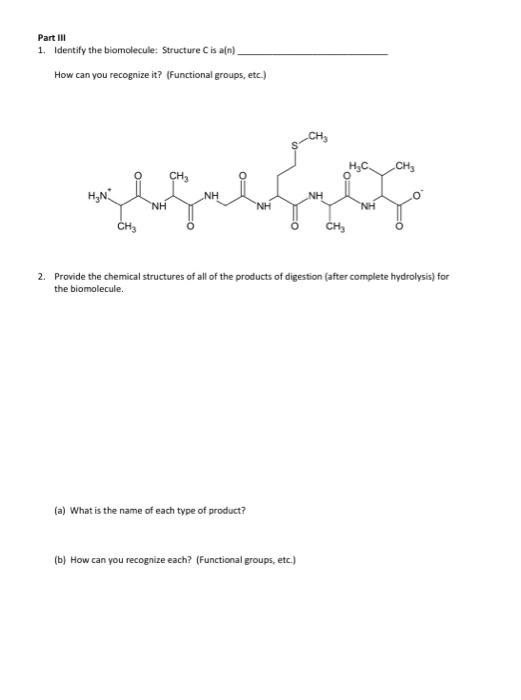 Solved Part I 1. Identify the biomolecule Structure A is