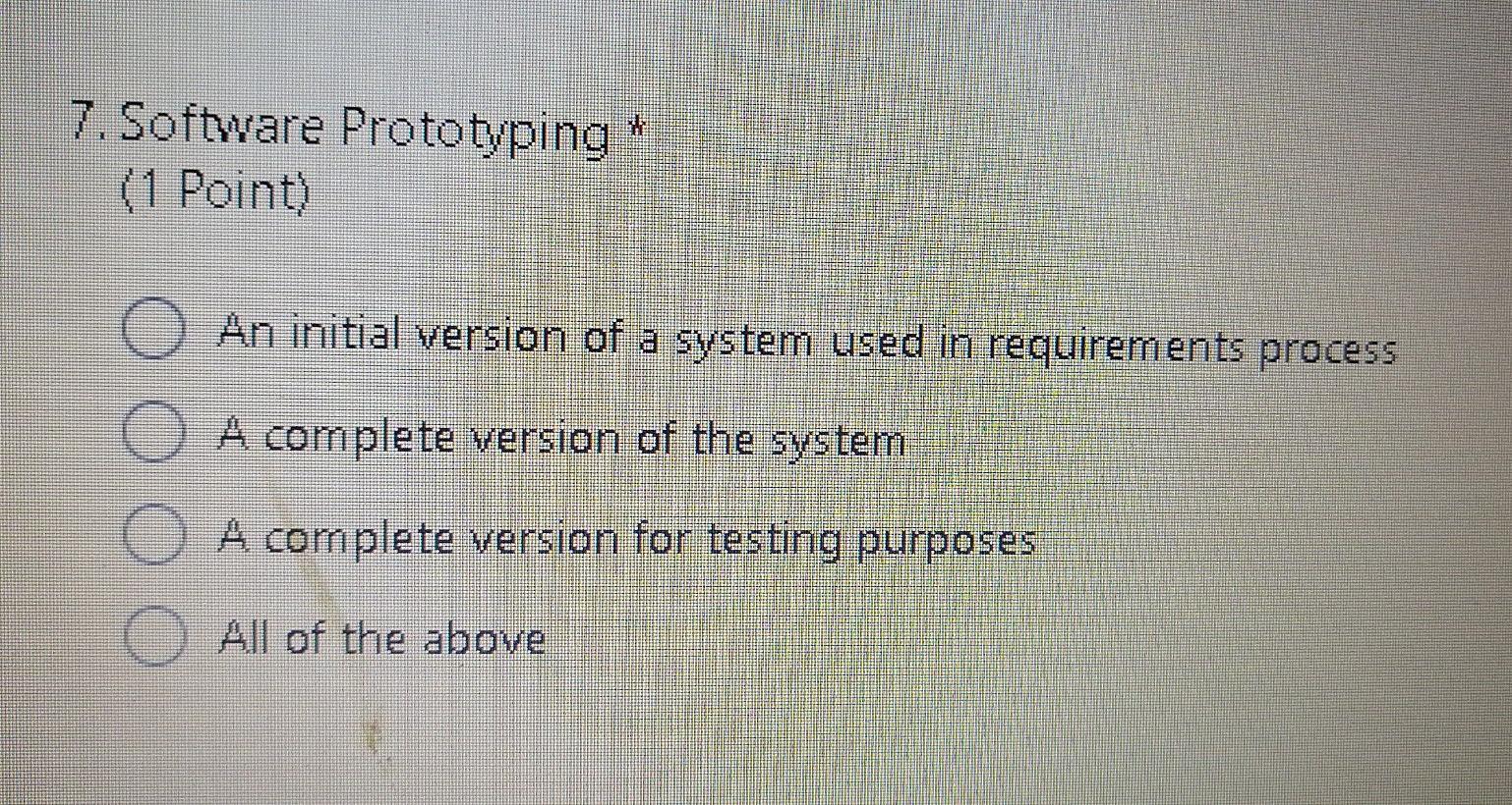 Solved 7. Software Prototyping (1 Point) An initial version | Chegg.com