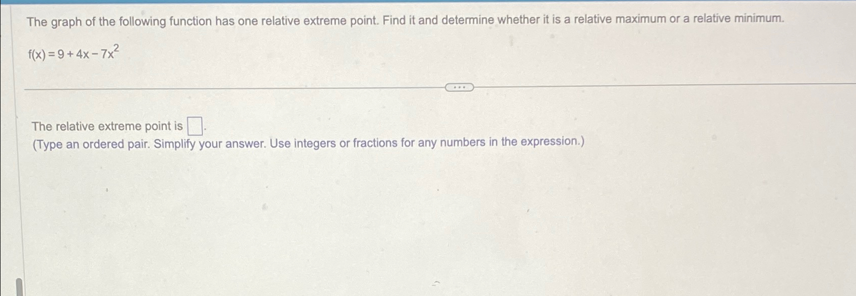 Solved The graph of the following function has one relative | Chegg.com