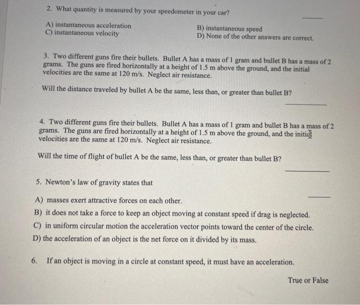 Solved 2. What quantity is measured by your speedometer in