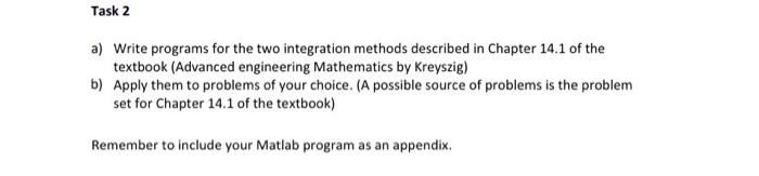 Task 2 a) Write programs for the two integration | Chegg.com