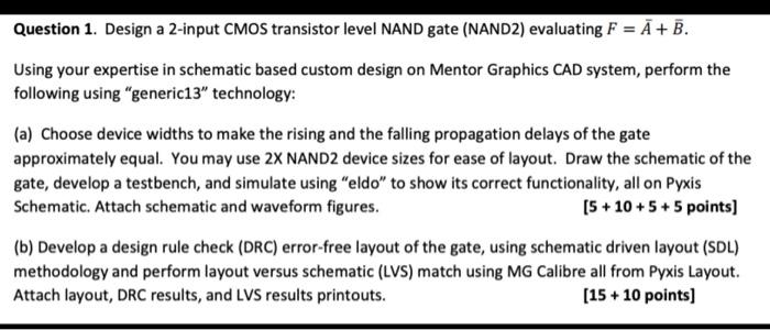 Question 1. Design a 2-input CMOS transistor level | Chegg.com