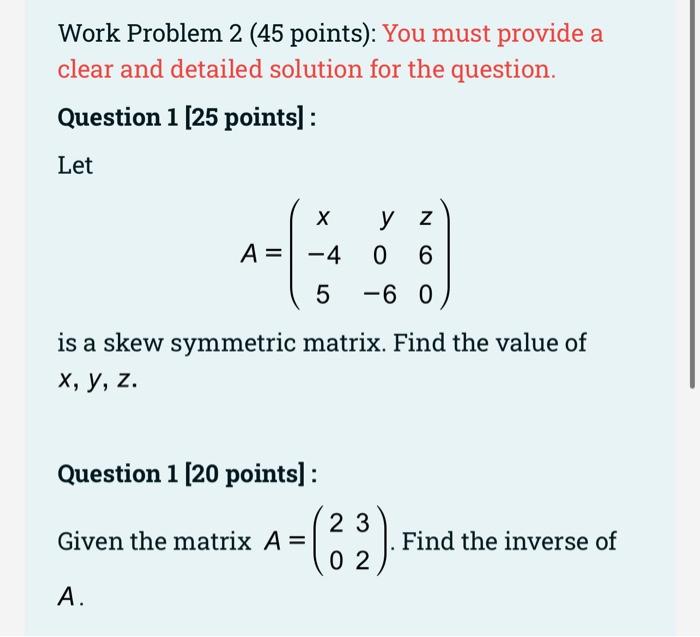 Solved Work Problem 2 (45 points): You must provide a clear | Chegg.com
