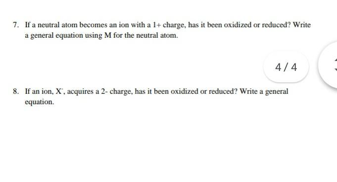 Solved 7 If A Neutral Atom Becomes An Ion With A L Char Chegg Com