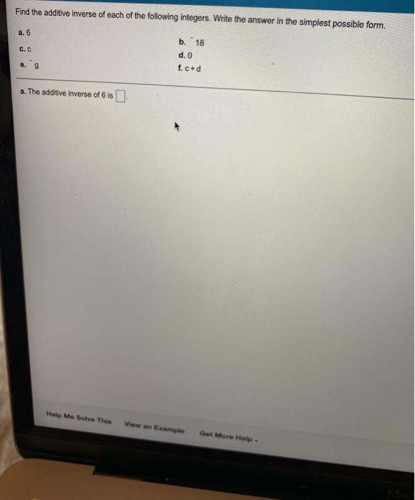 Solved Find the additive inverse of each of the following | Chegg.com