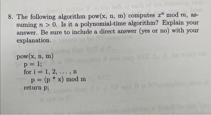 Solved 8. The following algorithm pow (x,n,m) computes | Chegg.com