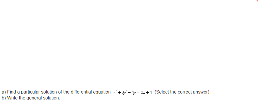 Solved A ﻿find A Particular Solution Of The Differential