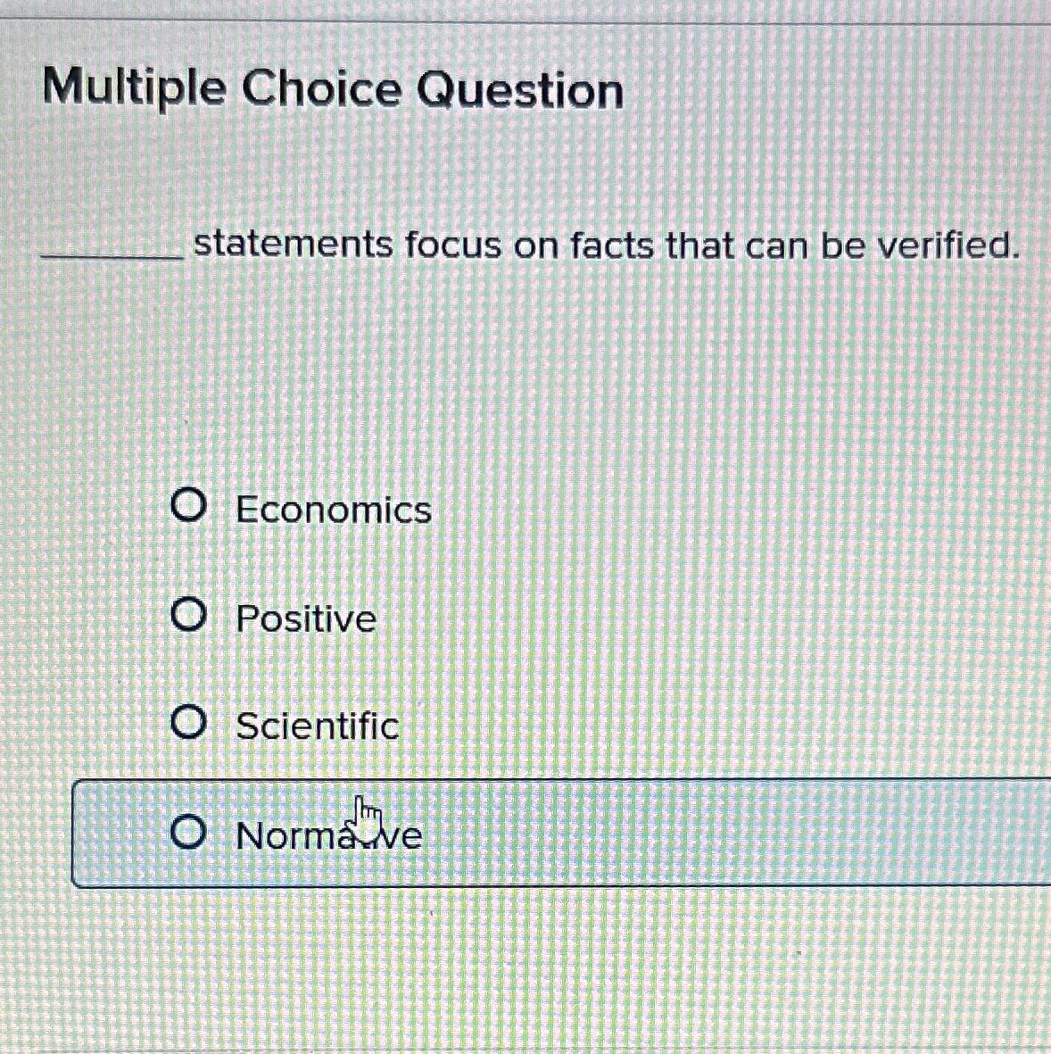 Solved Multiple Choice Questionstatements focus on facts | Chegg.com