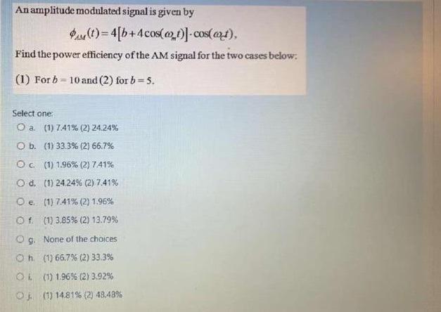 Solved An amplitude modulated signal is given by P. | Chegg.com
