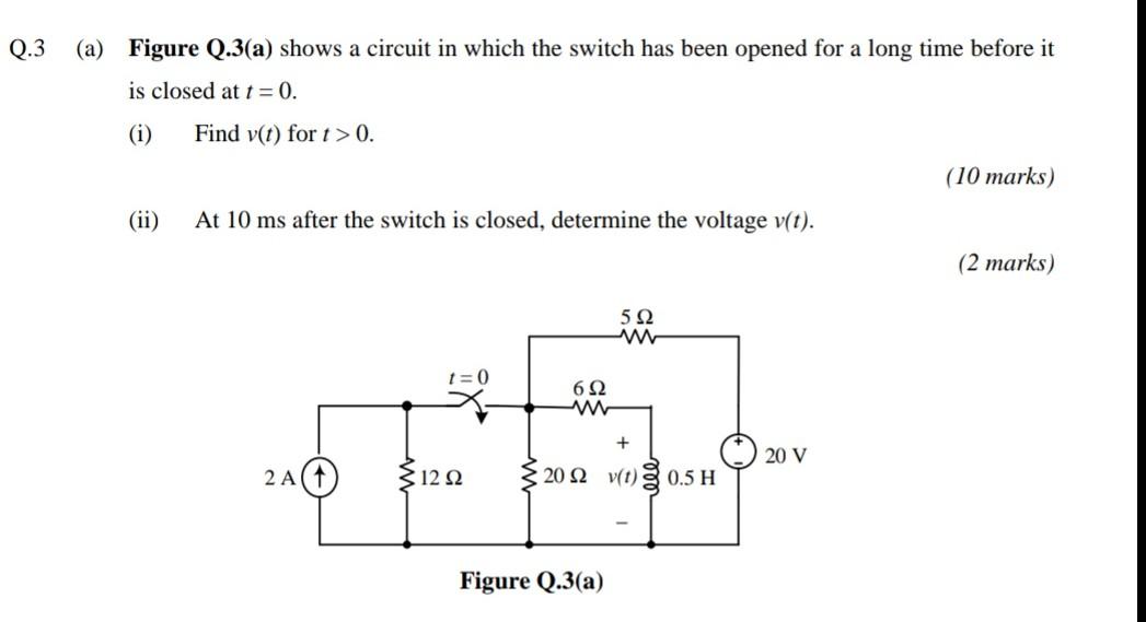 Solved Q.3 (a) Figure Q.3(a) shows a circuit in which the | Chegg.com