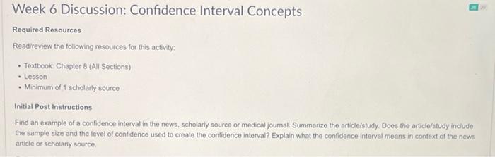 Solved Week 6 Discussion: Confidence Interval Concepts | Chegg.com