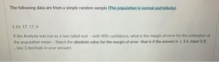 Solved The following data are from a simple random sample | Chegg.com