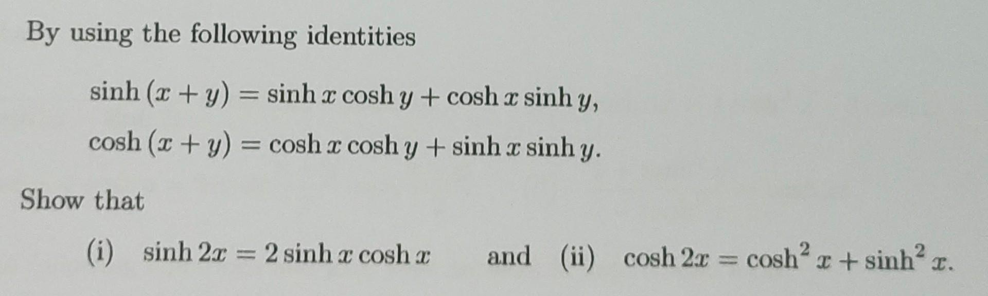 Solved By using the following identities | Chegg.com