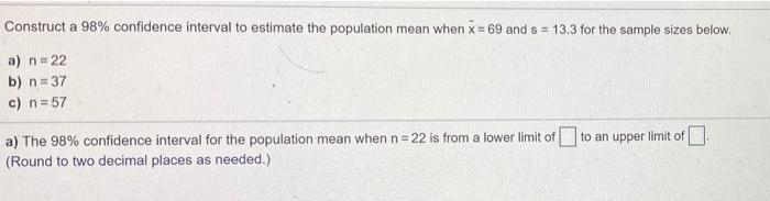 Solved Construct a 98% confidence interval to estimate the | Chegg.com