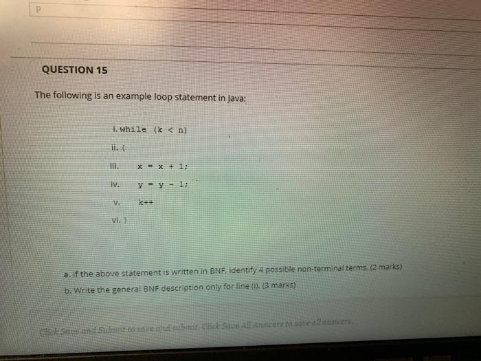 Solved P QUESTION 15 The following is an example loop | Chegg.com