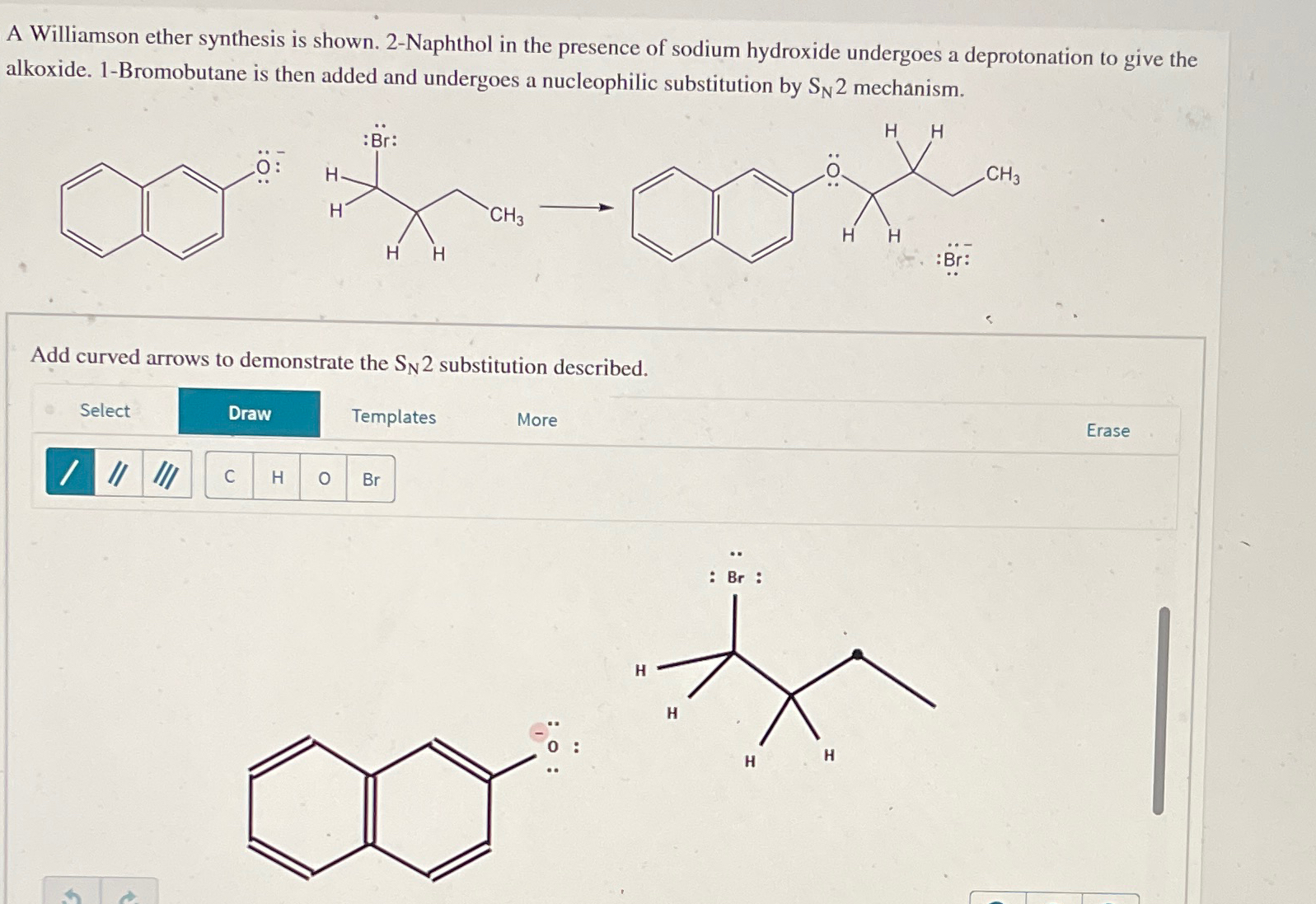 Solved A Williamson ether synthesis is shown. 2-Naphthol in | Chegg.com