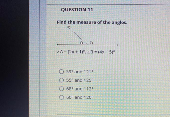 Solved QUESTION 11 Find The Measure Of The Angles. A B LA = | Chegg.com