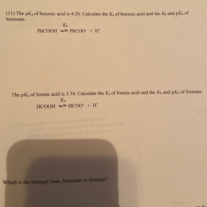 Solved (11) The PKa Of Benzoic Acid Is 4.20. Calculate The | Chegg.com