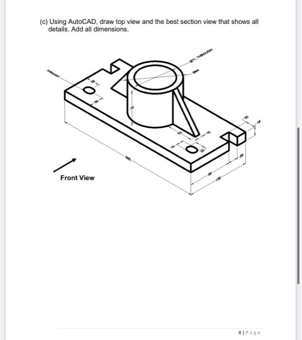 (c) Using AutoCAD, draw top view and the best