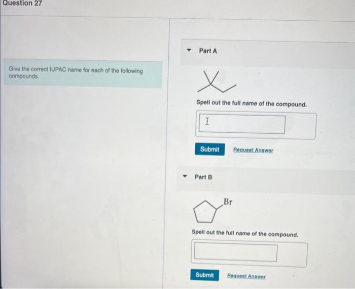 Solved Give The Correct IUPAC Name For Each Of The Following | Chegg.com