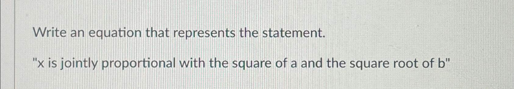 Solved Write an equation that represents the statement." x | Chegg.com
