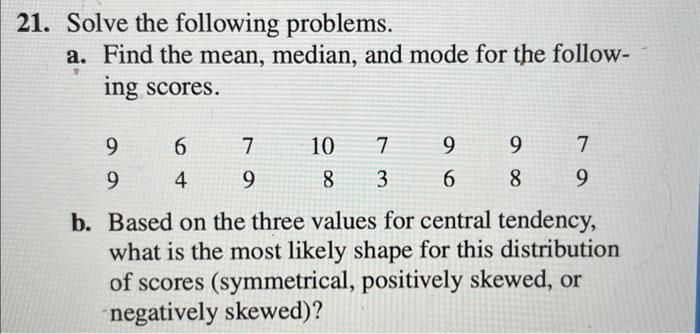 Solved 1. Solve the following problems. a. Find the mean, | Chegg.com