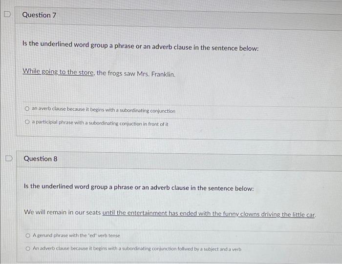 D Question 7 Is the underlined word group a phrase or | Chegg.com