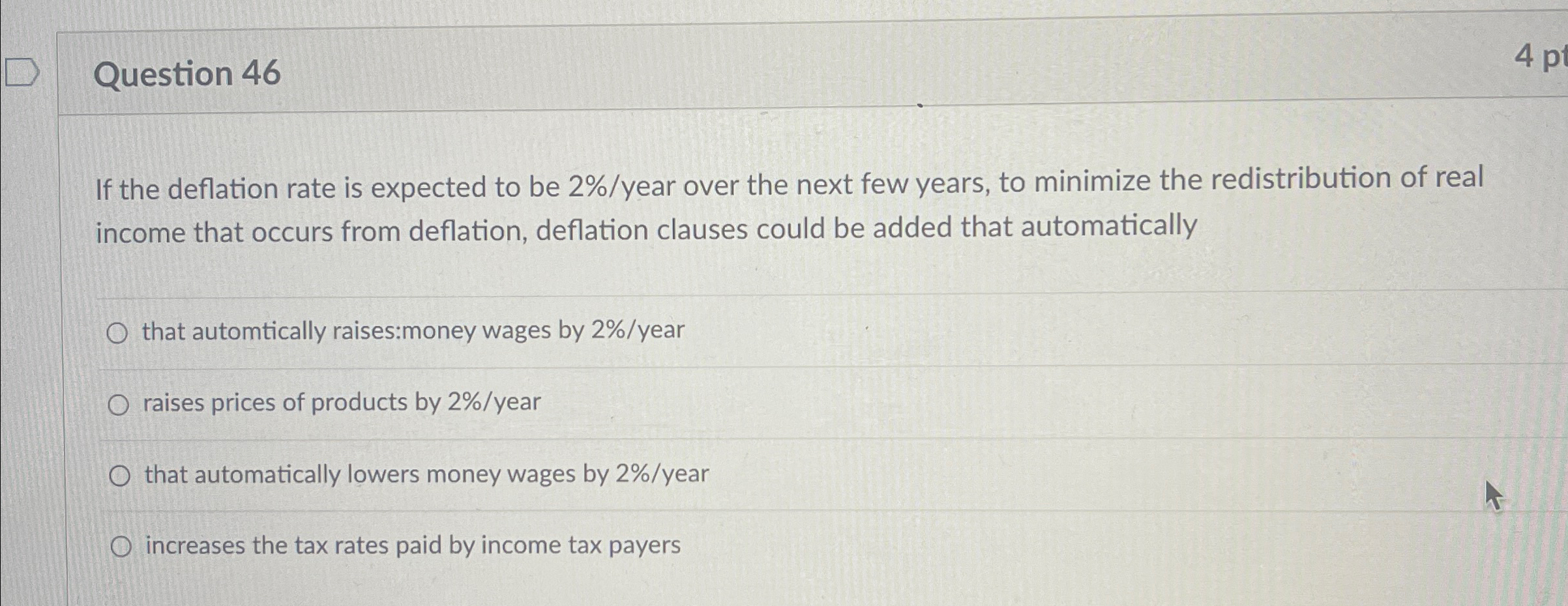 Solved Question 46If The Deflation Rate Is Expected To Be | Chegg.com