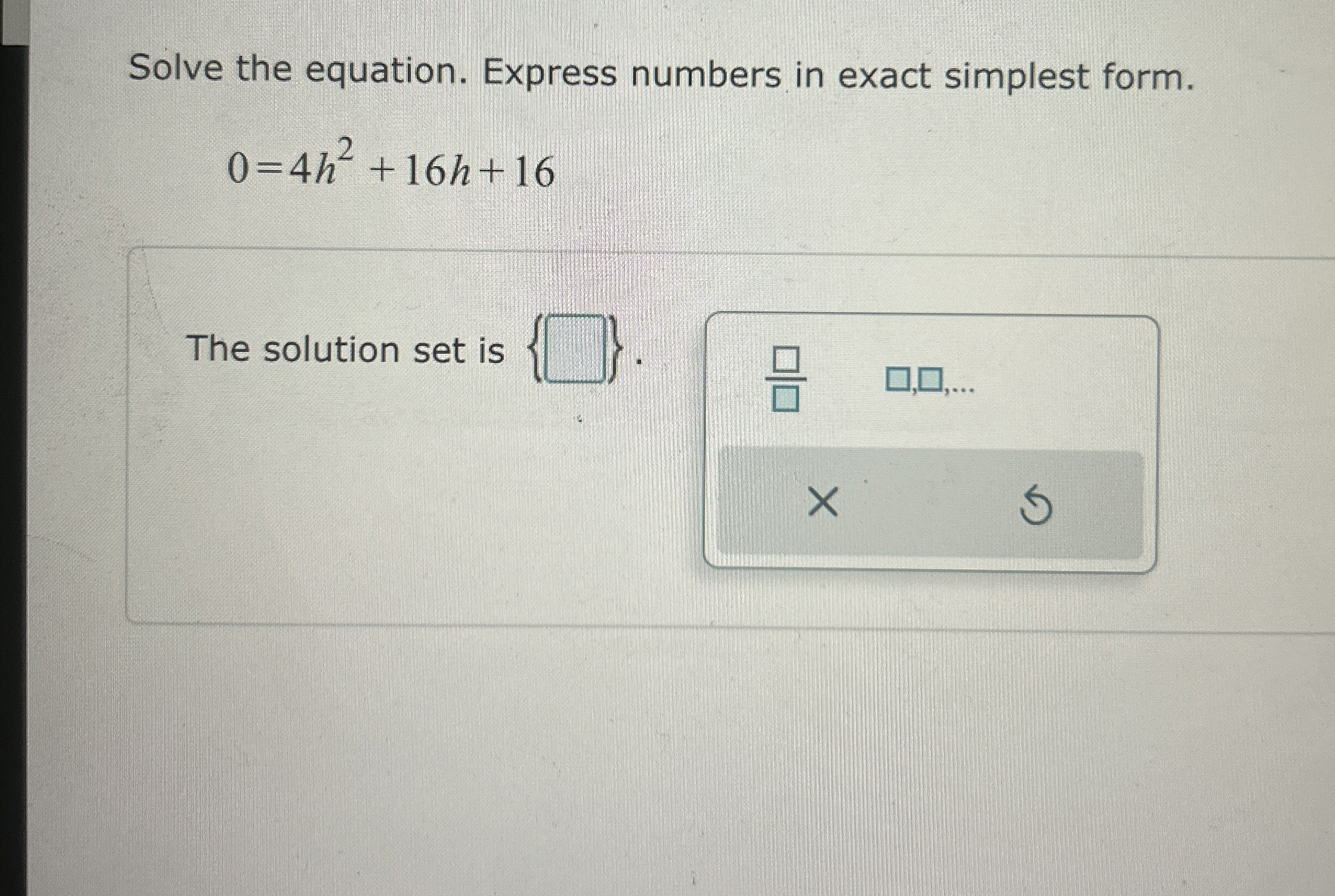 Solved Solve the equation. Express numbers in exact simplest | Chegg.com