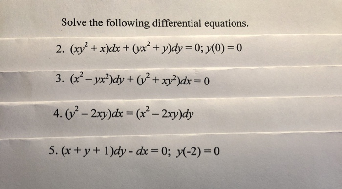 Solved Solve The Following Differential Equations 2 Xy Chegg Com