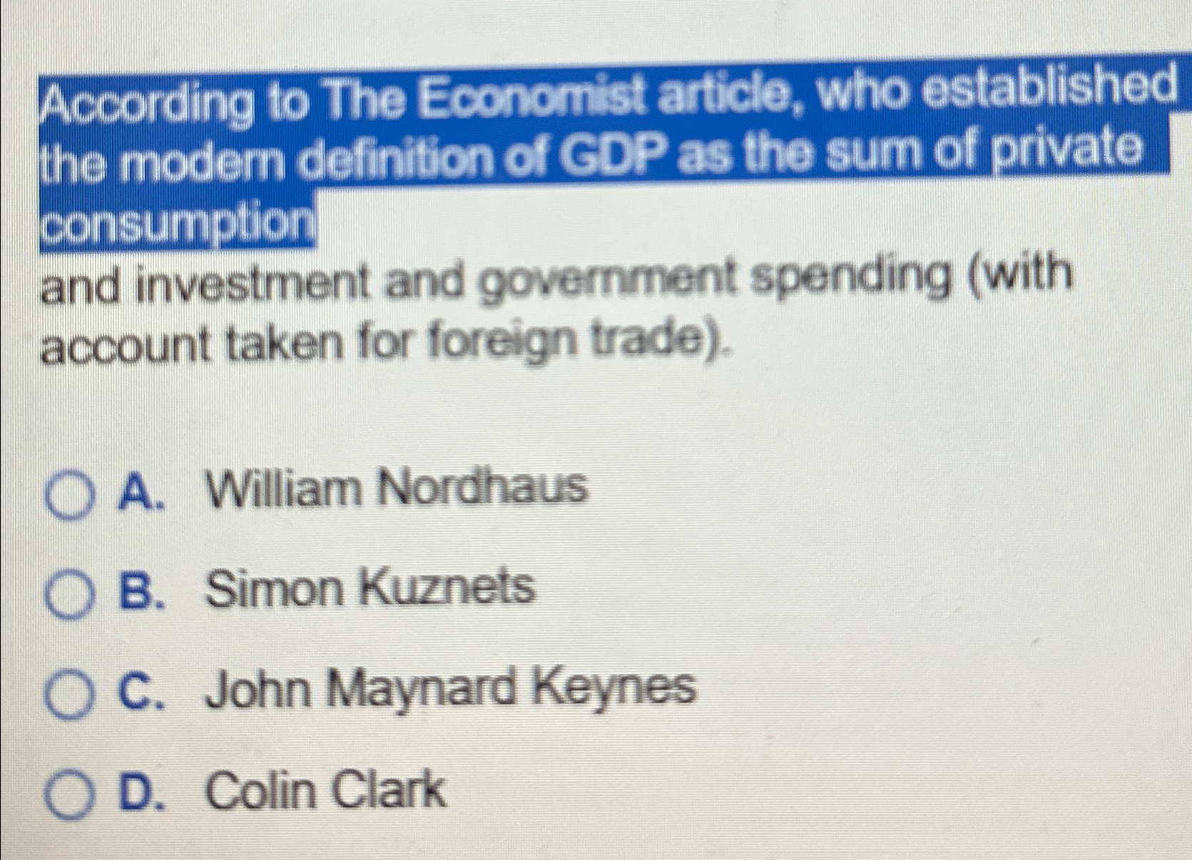Solved According to The Economist article, who established