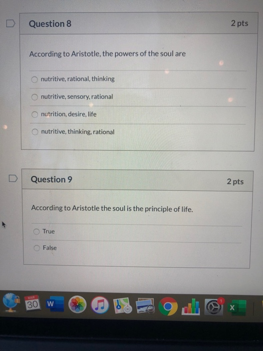 Solved Question 8 2 pts According to Aristotle, the powers | Chegg.com