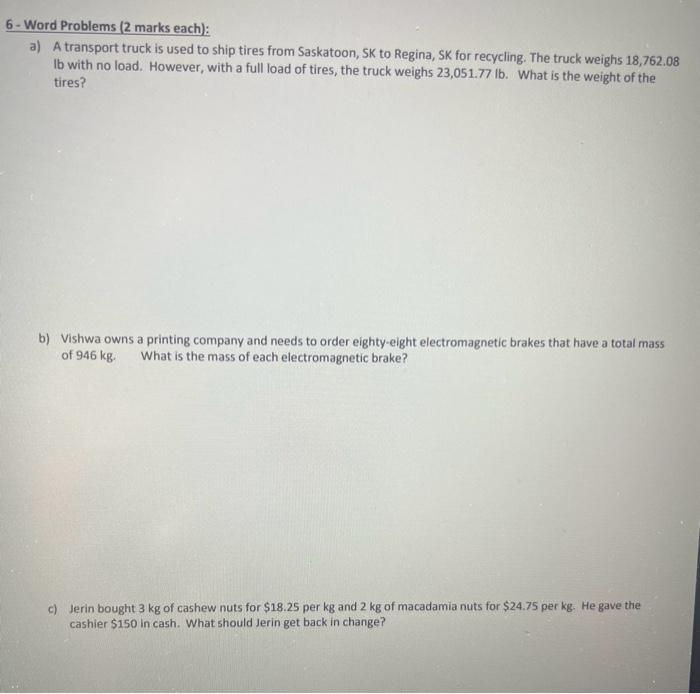 Solved 5- Word Problems (2 marks each): a) A transport truck | Chegg.com
