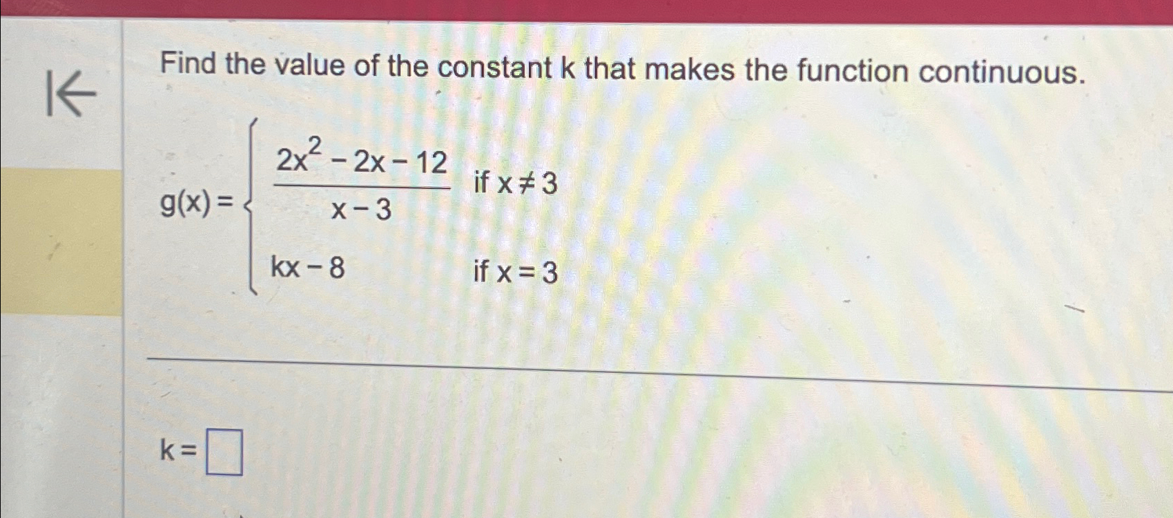 Solved Find the value of the constant k ﻿that makes the | Chegg.com