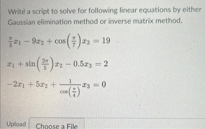 Solved Write a script to solve for following linear | Chegg.com