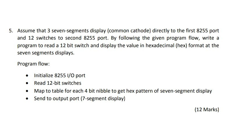 Solved 5. Assume that 3 seven-segments display (common | Chegg.com