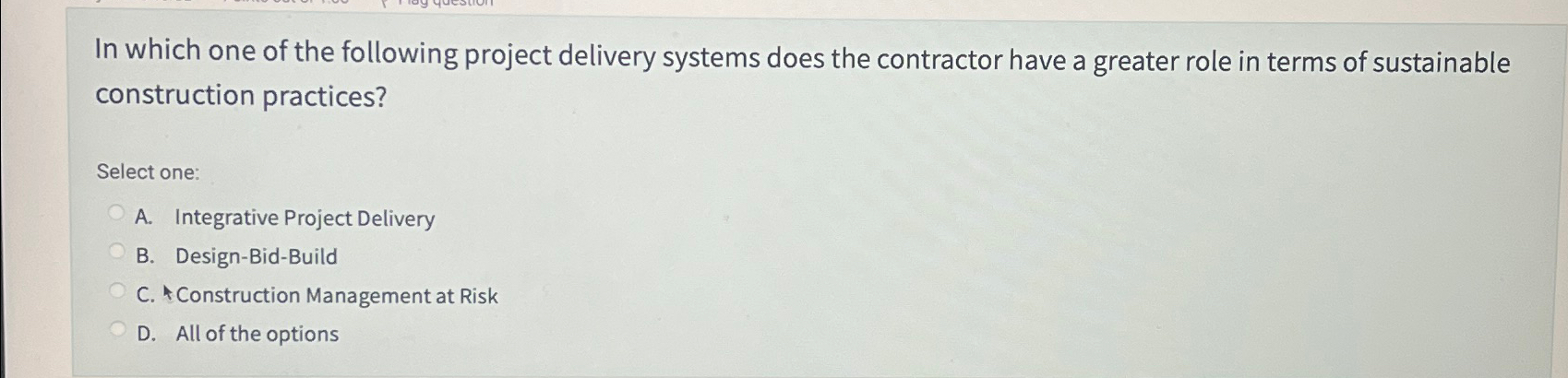 Solved In which one of the following project delivery | Chegg.com