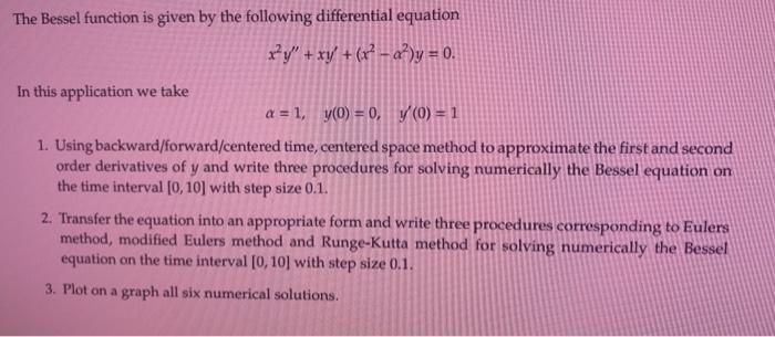 Solved The Bessel function is given by the following | Chegg.com
