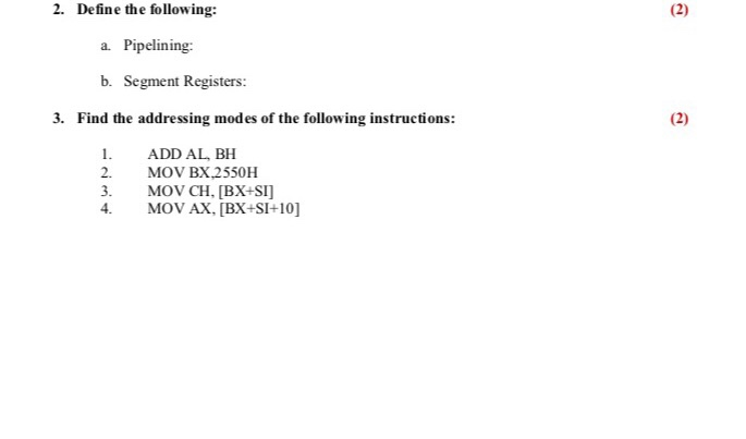 Solved 2. Define The Following: A. Pipelining: B. Segment | Chegg.com