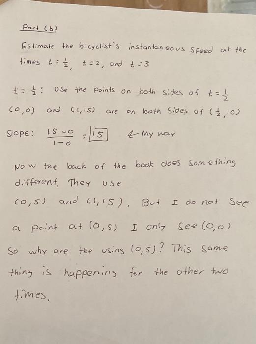 Solved I just need help with part b. For t= 1/2, I do not | Chegg.com