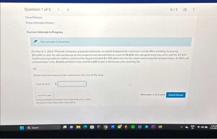 Solved Question 1 of 5 View Policies Show Attempt History | Chegg.com
