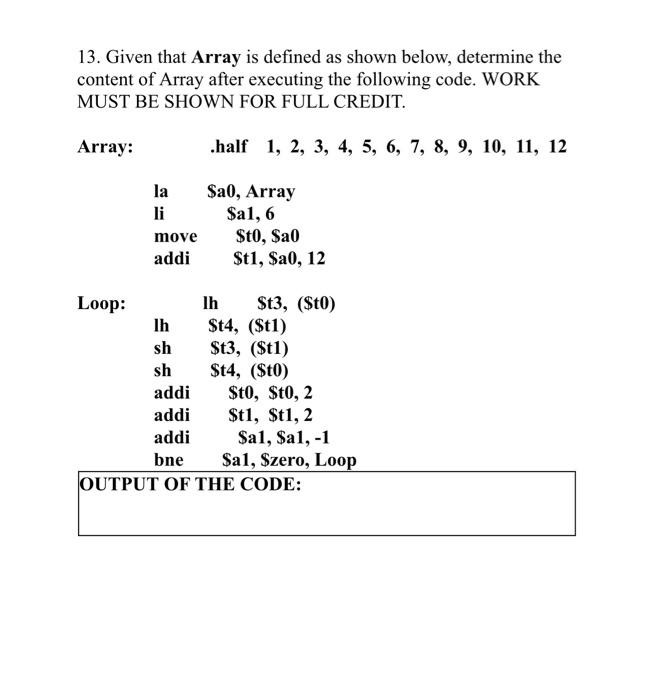 Solved 13. Given that Array is defined as shown below, | Chegg.com