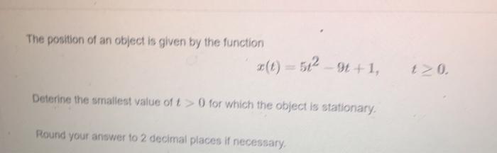 Solved The position of an object is given by the function | Chegg.com