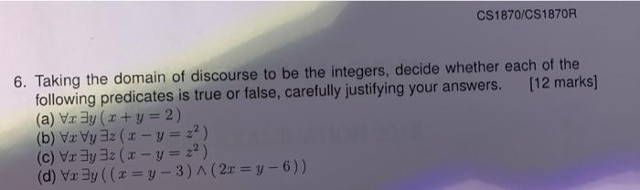 Solved Taking the domain of discourse to be the integers, | Chegg.com