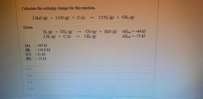 Solved Calculate The Enthalpy Change For This Reaction. 2 | Chegg.com